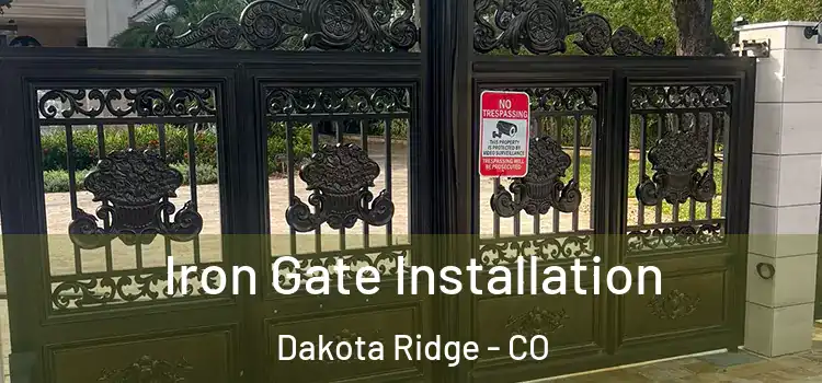 Iron Gate Installation Dakota Ridge - CO