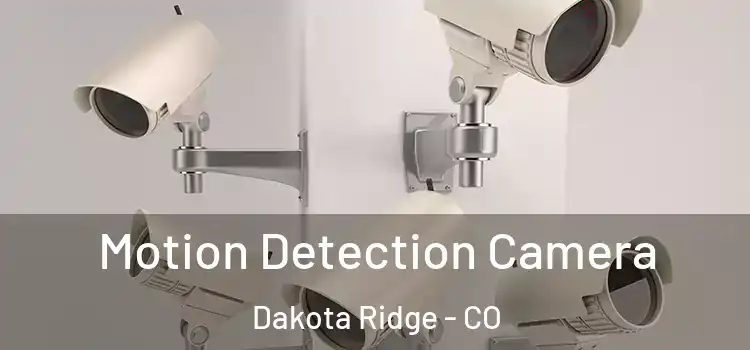  Motion Detection Camera Dakota Ridge - CO